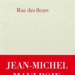 Aufblühen der Bedeutung selbst: Jean-Michel Maulpoix