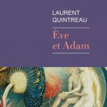 Familienepos in acht Zeugungsakten: Laurent Quintreau