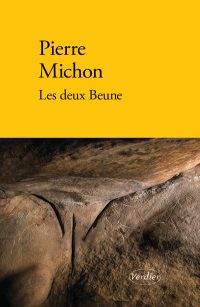 Die Öffnung der Höhle: Pierre Michon