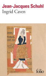 Walzer der Ruinen: Jean-Jacques Schuhl