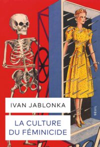 Frauenmord als Denkstruktur: Ivan Jablonka