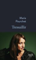 Poetik des Erzitterns: Maria Pourchet
