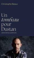 Guillaume Dustans Abdriften und Christophe Beaux’ literarische Befreiung