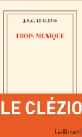 Das innere Mexiko: Jean-Marie Gustave Le Clézio