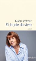 Autofiktionales Zeugnis, therapeutisches Schreiben und Selbstermächtigung: Gisèle Pelicot