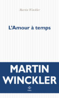Zwischen Zeiten und Ländern: Widerstand als Zeitreiseroman bei Martin Winckler