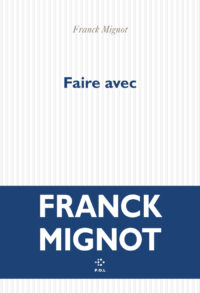 Trilogie der Männlichkeit: Franck Mignot