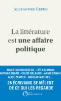 Non serviam. Politische Literatur heute: Alexandre Gefen