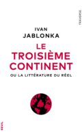 Schreibweisen des Realen: Ivan Jablonka