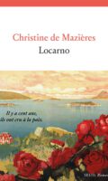 Der Geist von Locarno. Europa hundert Jahre nach der Friedenskonferenz: Christine de Mazières