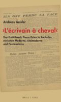Der Schriftsteller zu Pferde und die Krise der Dialektik: Pierre Drieu la Rochelle