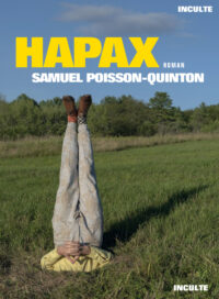 Das einmalige Wort: Samuel Poisson-Quinton