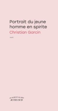 Autofiktion, Zeitfalte und Schreibursprung: Christian Garcin