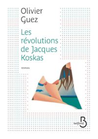 Kreuzungen eines sefardischen Pikaro: Olivier Guez