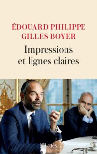 Der Präsident als Erzähler: Édouard Philippe und Gilles Boyer zwischen Zeugnis und Kandidatur
