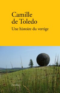Der Schwindel der Erde: Camille de Toledo