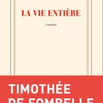 Jeden Tag ein ganzes Leben: Diktat und Dichtung bei Timothée de Fombelle