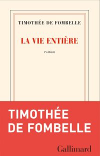 Jeden Tag ein ganzes Leben: Diktat und Dichtung bei Timothée de Fombelle