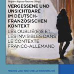 Vom Rand her gelesen: deutsch-französische Vermittler, Opfer und Erinnerungsorte im 19. und 20. Jahrhundert