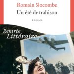Verrat als Erzählprinzip: Romain Slocombe über den Juli 1940