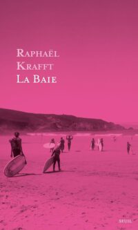 Gen Westen paddeln – Sterben, Surfen und Weltgeschichte bei Raphaël Krafft