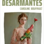 Neugallien als Denkfigur: Ideologie und Männlichkeit bei Caroline Bouffault