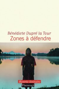 Die Zone als Wahrheitsraum zwischen Fiktion und Verschwörung: Bénédicte Dupré la Tour