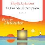 Die Maschine als Zeugin des Menschen: das Posthumane bei Sibylle Grimbert