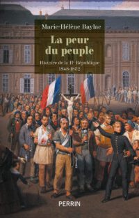 Von Tocqueville zu De Gaulle: die Furcht der Zweiten Republik vor dem Volk und ihr Weg ins Kaiserreich