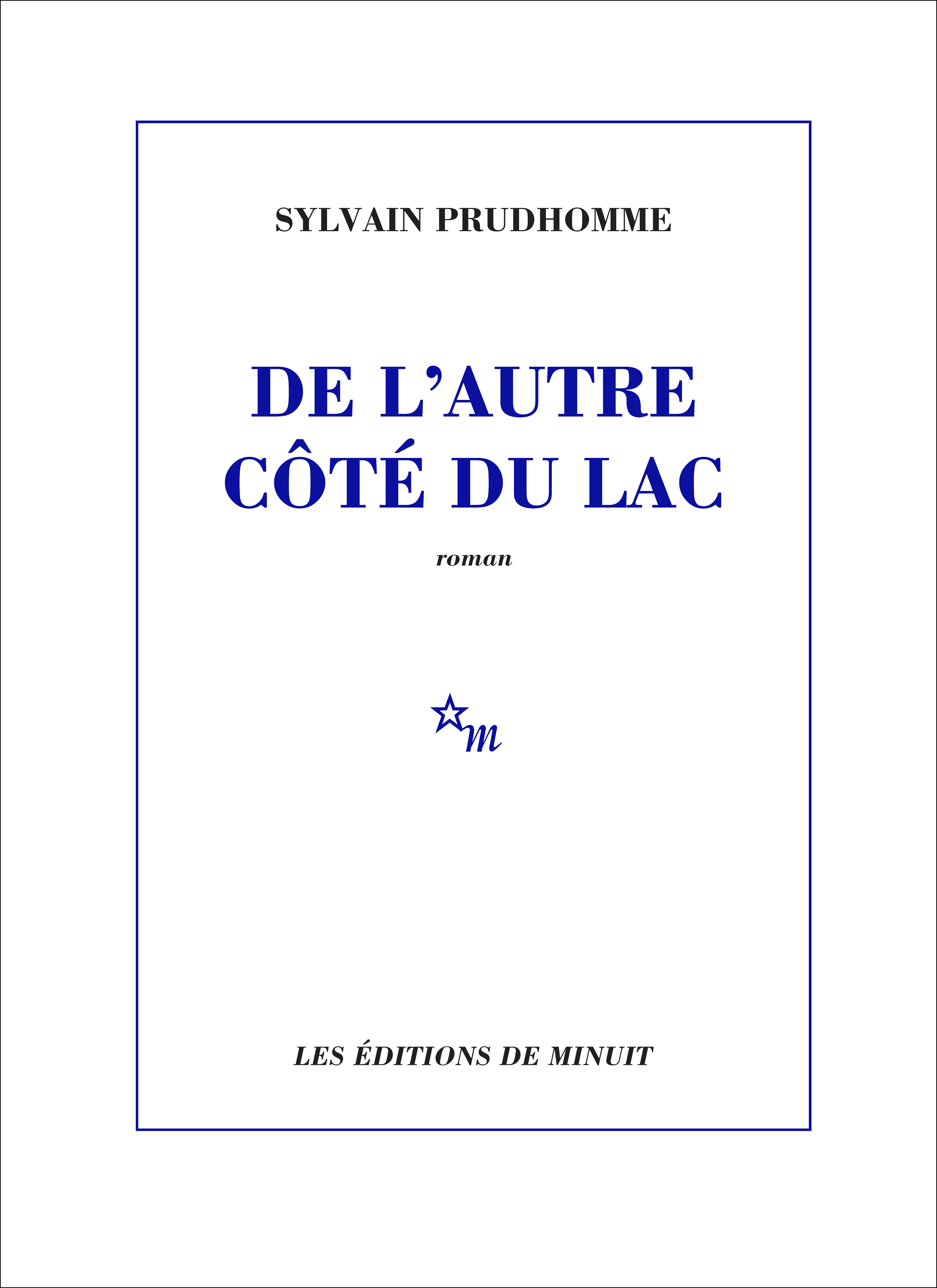Der Blick, der zurückschaut: Zur anderen Seite bei Sylvain Prudhomme