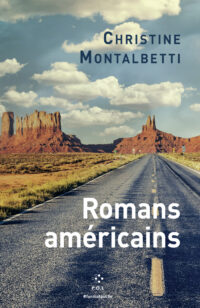 Bühne, Strecke, Küste, Maske: Vier Arten, Amerika zu erzählen bei Christine Montalbetti