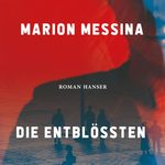 Zerlegung, Selektion, Verstummen: Marion Messinas Roman als Sektion einer zerfallenden Republik