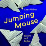 Zwischen den Sprachen, zwischen den Zonen: Anne Weber